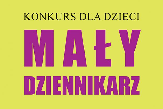 MAŁY DZIENNIKARZ - konkurs dla dzieci